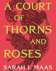 A Court of Thorns and Roses (A Court of Thorns and Roses, 1) cover image