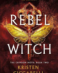 Rebel Witch: The Crimson Moth: Book 2 (The Crimson Moth, 2) cover image