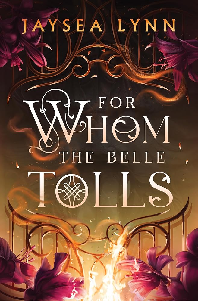 For Whom the Belle Tolls (Volume 1) (Hell's Belles) cover image