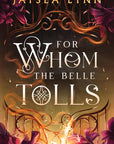 For Whom the Belle Tolls (Volume 1) (Hell's Belles) cover image